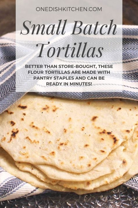 Homemade Tortillas No Oil, Small Batch Tortilla Recipe, Easy Tortillas Recipe, Diy Tortilla Wraps, Butter Flour Tortilla Recipe, Butter Tortilla Recipe, Homemade Tortillas Easy, Quick Tortilla Recipe, Tortilla Wraps Recipes