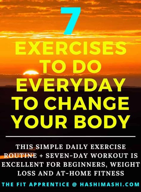 7 Exercises To Do Everyday - Use these seven exercises in a daily routine to transform your physique, plus a simple seven-day workout that is excellent for beginners, weight loss and at-home fitness. 7 exercises to do everyday | daily exercise routine | exercises you should do everyday | 7 exercises to do everyday for beginners | 7 exercises to do everyday to lose weight | 7 exercises to do everyday at home | 7 exercises to do everyday without equipment Daily Exercise Routine, 10 Minute Ab Workout, Beginner Yoga Workout, Exercise To Reduce Thighs, A Daily Routine, Basic Workout, Menstrual Health, Daily Exercise Routines, Daily Exercise