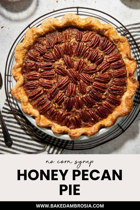 Honey Pecan Pie Healthy Pecan Pie, Homemade Pecan Pie, Healthy Pies, Pecan Pie Recipe, Pecan Pie, Pie Recipe, Holiday Baking, Pecans, Healthy Dessert