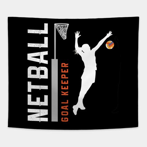 This Goal Keeper Netball TShirt is perfect for the netball player on the attacking team making a center pass from the center circle to the goal third. Great for the goal keeper, goal defence, wing defence, centre, wing attack, or goal attack positions.This netball art shirt is perfect for the female netball player. A great gift from a netball parent. Great for goal shooter netball players. -- Choose from our vast selection of tapestries to match with your desired size to make the perfect custom Goal Keeper, Art Shirt, Netball, Team T Shirts, Art Shirts, Sports Design, Tapestry Design, Baseball Tshirts, Long Sweatshirt