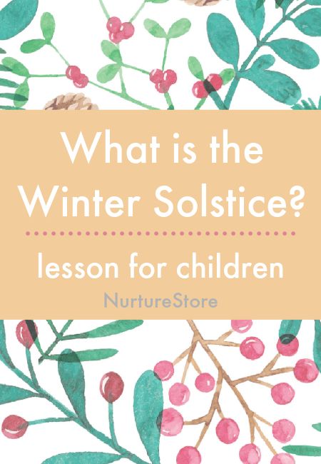 What is the Winter Solstice? for children - NurtureStore Winter Around The World Preschool, Winter Solstice Crafts For Preschool, Winter Solstice Preschool Activities, Winter Solstice Kids Activities, Winter Solstice For Kids, Winter Solstice Activities For Kids, Winter Solstice Crafts, Winter Solstice Activities, Winter Solstice Poems