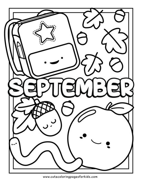 coloring page with the word September and cute apple, worm, acorn, backpack, and leaves September Coloring Pages, September Preschool, Fall Coloring Sheets, September Activities, September Colors, Camping Coloring Pages, Free Printable Coloring Sheets, Homeschool Preschool Activities, Kindergarten Coloring Pages