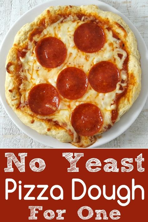 Pizza Dough For One, No Yeast Pizza Dough Recipe, Yeast Pizza Dough Recipe, Yeast Pizza Dough, Quick Pizza Dough, No Yeast Pizza Dough, Single Serve Meals, Quick Pizza, Pizza Dough Recipe Easy