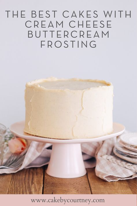 Best Cream Cheese Buttercream, Buttercream Frosting For Cake, Frosting For Cake, Decorator Frosting Recipe, Cakes To Bake, Cake By Courtney, Cream Cheese Buttercream Frosting, Buttercream Frosting Cake, Cream Cheese Frosting Cake