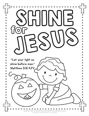 Halloween Bible Printables for Outreach Ministry. Shine for Jesus, Let Your Light Shine Before Men, Pumpkin Prayer, Parable, Tracts Christian Halloween Crafts, Harvest Bible, Christian Halloween, Christian Preschool, Sunday School Coloring Pages, English Adjectives, Outreach Ministry, Ocean Unit, Study Plans