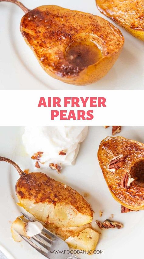 pears with cinnamon and sugar Pear Recipes Easy, Pear Dessert Recipes, Dried Pears, Air Fryer Recipes Dessert, Pear Crisp, Pear Dessert, Baked Pears, Roasted Pear, Oat Crumble