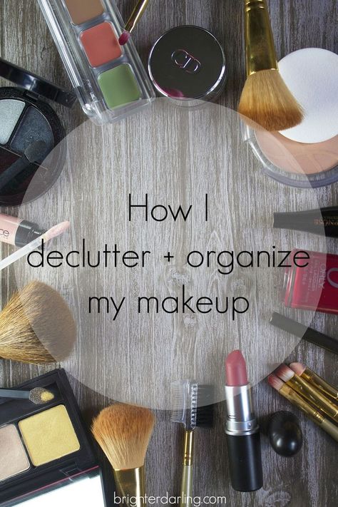 3 Easy Declutter and Organize Makeup Steps Decluttering Makeup, Declutter Makeup, How To Organize Makeup, Makeup Declutter, Ways To Declutter Your Home, Simple Beauty Routine, Organize Makeup, Clutter Control, Declutter And Organize