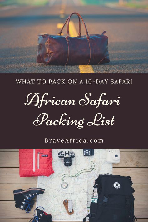 One of the biggest questions you probably have when it comes to planning your African safari is, “What am I supposed to pack?” We know it feels intimidating. So, how do you make sure you bring everything you need and nothing you don’t?  You need our Brave Africa safari packing list! Safari Packing List Tanzania, What To Pack For Safari, Packing For Africa, Safari Packing List South Africa, African Safari Packing List, Safari Packing List, Packing List Men, Camping Packing List, Safari Chic