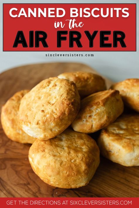 Canned biscuits in air fryer | refrigerated biscuits in air fryer | how to air fry biscuits | canned biscuits air fryer | canned biscuits in the air fryer | Simple steps with photo instructions at Six Clever Sisters! Canned Biscuits In Air Fryer, Fry Biscuits, Biscuits Air Fryer, Biscuits In The Air Fryer, Air Fryer Biscuits, Fried Biscuits, Sugar Biscuits, Breakfast Oatmeal Recipes, Canned Biscuits