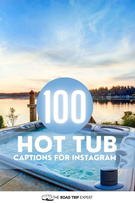 Hot Tub Captions for Instagram Hot Tub Pics Instagram, Hot Tub Selfie, Hot Tub Pics, Winter Hot Tub, Pool Captions, Bath Quotes, Instagram Post Captions, Cute Captions, Selfie Captions