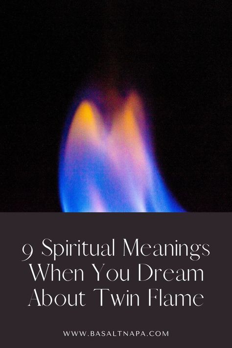 9 Spiritual Meanings When You Dream About Twin Flame Dreaming Of Twin Flame, Twin Flame Dreams, Flames Meaning, Healing From A Breakup, Types Of Dreams, Passionate Romance, Twin Flame Reunion, Soul Contract, Twin Flame Relationship