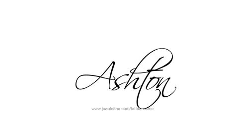 Tattoo Design  Name Ashton Ashton Tattoo Name, Ashton Name, Resume Website, Tattoo Name Fonts, Fashion Resume, Tattoo For Baby Girl, Baby Name Tattoos, Tattoo Design Name, Ink Therapy