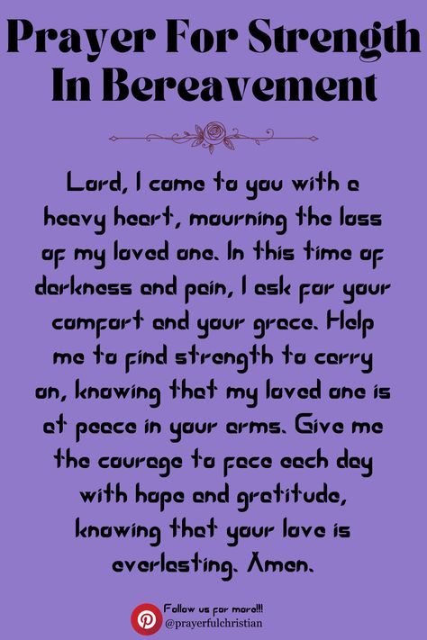 Prayers For Grievance, Comfort Words For A Friend Strength, Prayer For Grievance, Prayer For Strength In Bereavement, Prayer For Comfort And Strength, Prayer For Difficult Times, Strength Prayer, Prayers For Strength And Healing, Eulogy Examples