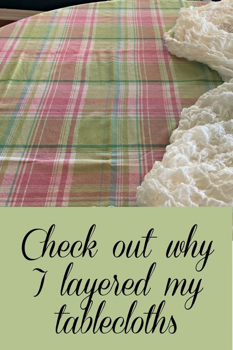 Check out why I layered my tablecloths and why it was a good idea. Tablecloth Layering Ideas, Table Throw Ideas, Layering Tablecloths, Layered Table Cloth Ideas, Tablecloth Ideas Diy, Layered Tablecloths, Table Cloth Ideas, Linen Table Settings, Celebrate Your Friends