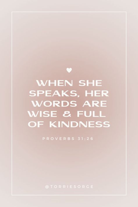 Soft pink graphic with bold white font centered with a small white heart centered above the verse. Verses About Women, Proverbs 31 Woman Quotes, Bible Verses About Beauty, Bible Verses For Girls, Bible Quotes For Women, Proverbs 31 26, Cute Bible Verses, Women Of The Bible, Motivational Bible Verses