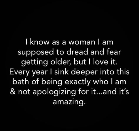 Women Turning 50 Quotes, Getting Older Quotes Women Birthday, My Old Self Quotes, Turning 50 Quotes Woman, Goddess Quotes Woman, Turning 50 Quotes, Fear Of Getting Old, Positive Aging, Getting Older Quotes