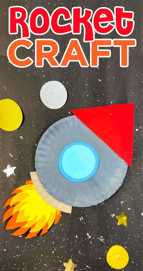 Exploring Space Art And Craft, Rocket Preschool Craft, Paper Plate Space Crafts, Space Arts And Crafts For Toddlers, Rocket Ship Activities For Preschoolers, Outer Space Crafts For Kids Preschool, Spaceship Craft Preschool, Rocket Craft Preschool, Space Rocket Craft For Kids