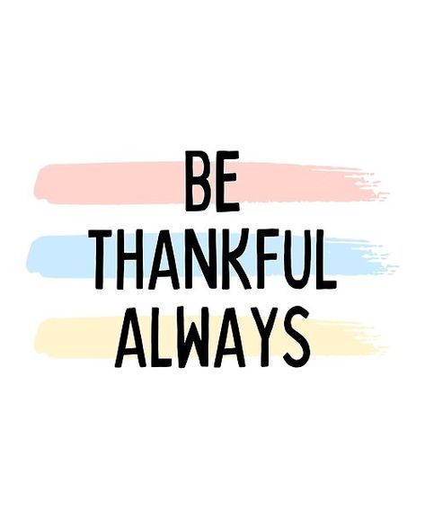 Always Be Greatful Quotes, Beautiful Borders, Always Be Thankful, Strong Mind Quotes, Powerful Motivational Quotes, Positive Quotes Motivation, Be Thankful, Quotes Positive, Lesson Quotes