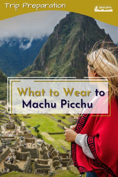 The weather will have a big impact on the clothes for Machu Picchu you’ll need to wear. Being appropriately dressed for the season is one of the key components of any good Machu Picchu packing list. #MachuPicchuClothing #MachuPicchu Macchu Picchu Trip, Machu Pichu Travel, Machu Picchu Outfit, Inca Trail Packing List, Machu Picchu Photography, Machu Picchu Peru Travel, Hiking Peru, Inca Trail Hike, Peru Travel Guide