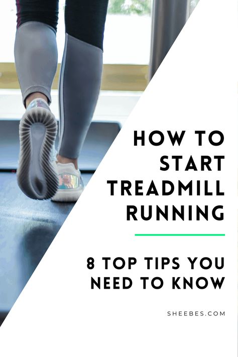 SHEEBES.COM | How to start treadmill running: 8 top tips you need to know  #sheebes #runningtips #runninghabit #run Running For Beginners Treadmill, 5k Tips, Running Treadmill Workout, Treadmill Workout Beginner, Running Plan For Beginners, Beginner Running, Running A Mile, Treadmill Running, Running Pace