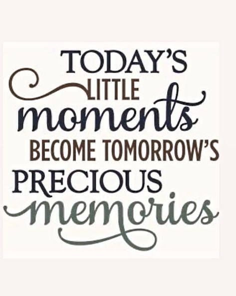 Precious Memories!! Special Moments Quotes Memories, Special Moments Quotes, Cynthia Parker, Moments Quotes, Photo Clipart, Memories Quotes, Precious Memories, Happy Memories, May 22