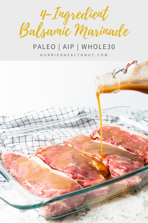 Aip Steak Marinade, Paleo Steak Marinade, Paleo Marinade, Pork Steak Marinade, Aip Sauces, Aip Dinner, Aip Meals, Pork Chop Marinade, Balsamic Marinade