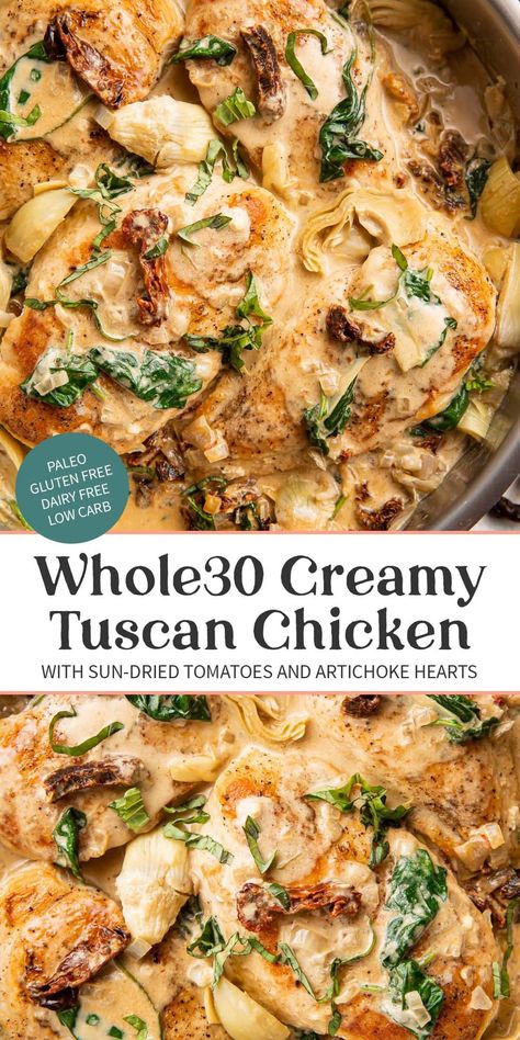 This healthy creamy Whole30 Tuscan chicken with artichokes is such an amazing Italian dinner recipe, and it's good for you, too! Whole30 and paleo, it's dairy-free but still super creamy, loaded with spinach, sun-dried tomatoes, and artichoke hearts. It's a quick and easy skillet dinner, perfect for a weeknight. One of our favorite paleo recipes. Chicken Artichoke Recipes, Chicken Artichoke Pasta, Chicken With Artichokes, Artichoke Heart Recipes, Easy Skillet Dinner, Sundried Tomato Chicken, Tuscan Chicken Pasta, Dairy Free Low Carb, Creamy Tuscan Chicken