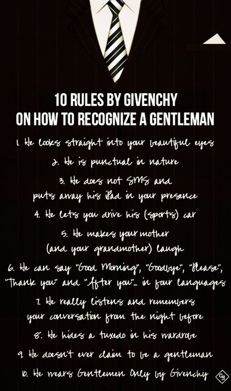 How to recognize a gentleman. By Givenchy Gentleman’s Essentials Givenchy Gentleman, Gentlemen Quotes, Gentlemen's Guide, Gentlemens Guide, Man Rules, Style Gentleman, Gentleman Rules, Gentlemans Guide, Gentleman Quotes