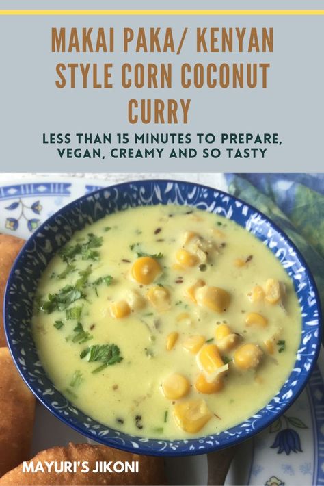 Makai Paka/ Corn Coconut Curry is an easy to prepare, tasty and creamy Kenyan style curry in which corn is cooked using coconut milk. Usually, makai paka is enjoyed with mahamri, chappati or rice. #curry #corn #kenyanfood #glutenfree #vegan #easyrecipe Makai Paka, Curry Corn, Kenyan Cuisine, Corn Curry Recipe, Curry Gravy Recipe, Corn Curry, Coconut Corn, Rice Curry, Kenyan Food