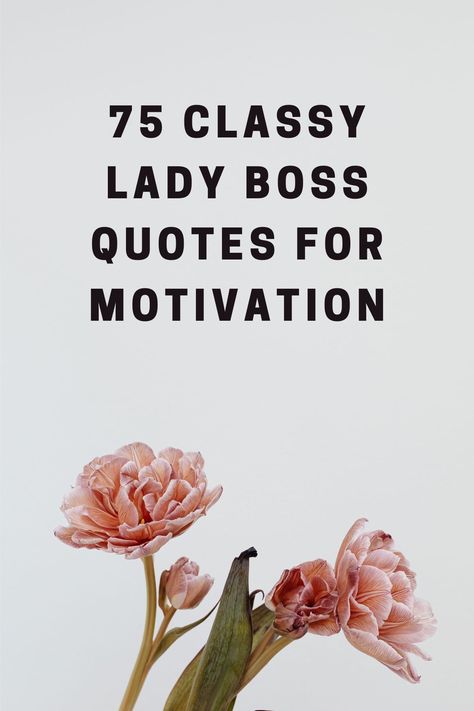 Empowering lady boss quotes to inspire and motivate women in business. Find courage and determination to reach new heights. Motivation For Women Quotes, Business Office Quotes, Inspiring Boss Quotes, Work Empowerment Quotes, Godly Boss Lady Quotes, Bussines Women Quote, Women Quotes Empowering Inspirational, Women Working Quotes, Quote Women Inspirational