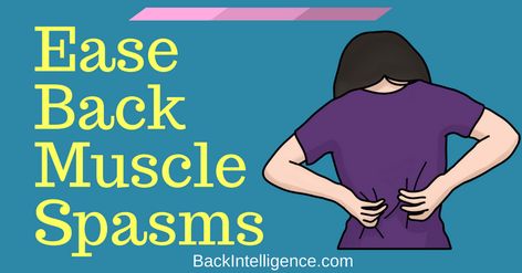 Back Spasm Relief, Lower Back Spasms, Muscle Spasms Relief, Nerve Pain Remedies, Back Spasm, Diet Schedule, Back Muscle, Muscle Twitching, Lower Back Muscles