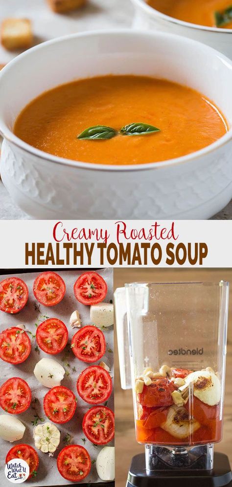 Recipes With Tomato Soup, Tomato Soup No Cream, Vegan Vitamix Recipes, Creamy Roasted Tomato Soup, Simple Soups, Lean Recipes, Fresh Tomato Soup, Tomato Soup Easy, Quick And Easy Soup