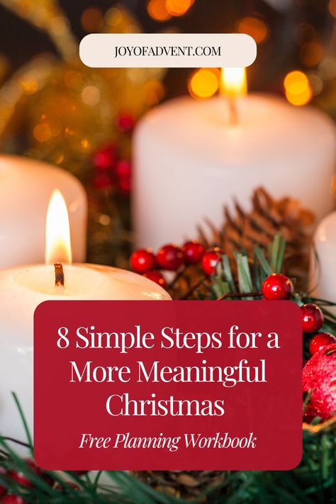 8 Simple Steps for Your Most Meaningful Christmas — Joy of Advent Simplify Christmas, Meaningful Christmas, Be Intentional, Advent Season, Holiday Movie, Old Quotes, Write It Down, Instagram Worthy, Christmas Music