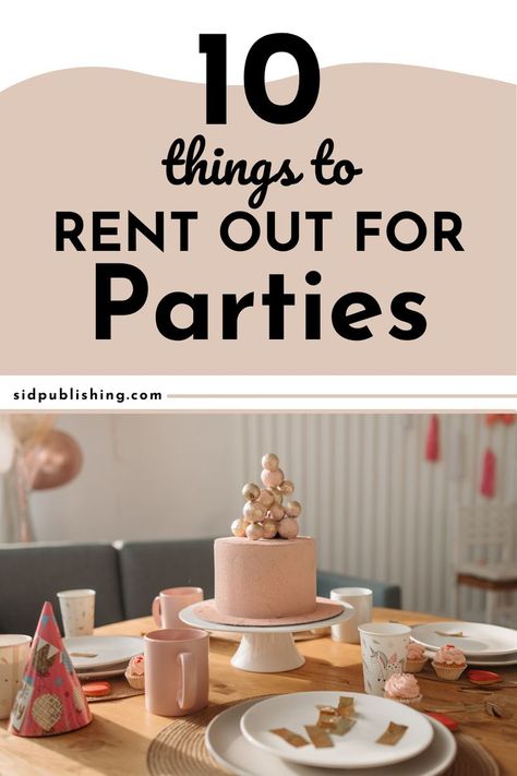 This article will give you a list of things to rent out for a parties. This information will make it easy for you when starting out a party rental business. Diy Party Rentals, Party Rental Business, Diy Party Props, Event Venue Business, Party Rental Ideas, Birthday Party Rentals, Event Rental Business, Party Rentals Business, Kids Party Rentals