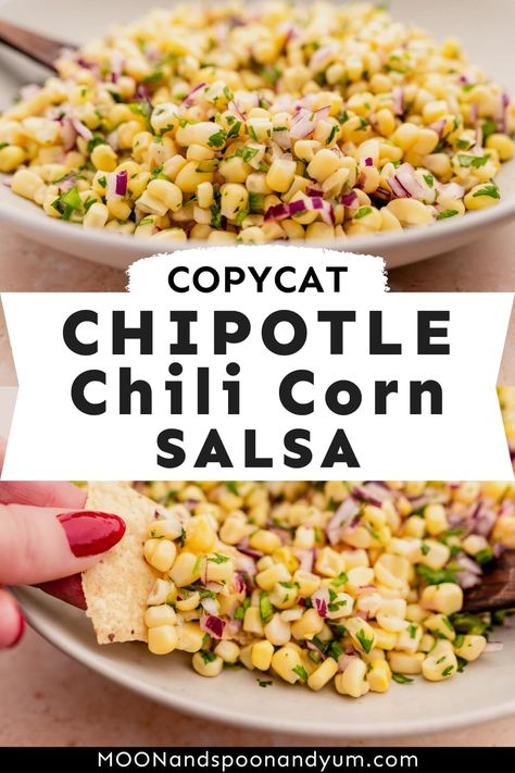 Learn how to make your own Copycat Chipotle Chili Corn Salsa with our easy recipe. It's just like your favorite Chipotle version at home! Corn From Chipotle, Corn Salsa Chipotle Copycat Recipes, Chipotle White Corn Salsa, Chipotle Roasted Chili Corn Salsa, Corn Salad Chipotle Recipe, Copycat Chipotle Sofritas, Corn Salsa Recipe Chipotle, Copycat Qdoba Corn Salsa, Chipotle Themed Party