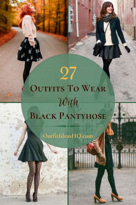 Outfits With Black Tights, Sheer Black Pantyhose Outfit, Black Stockings Outfit, Panty Hose Outfits, Pantyhose Outfit Winter, Outfit With Tights, Dresses With Black Tights, Pantyhose Outfit, Black Tights Outfit