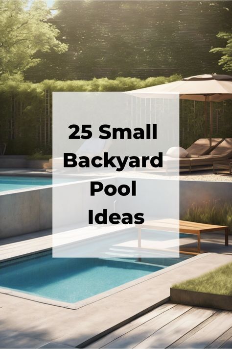 25 Small Backyard Pool Ideas Small Kidney Shaped Pool Backyards, Pool Without Spa, Tanning Area Backyard No Pool, Dunk Pool Ideas, Small Pool With Outdoor Kitchen, Easy Backyard Pool Ideas, Simple Backyard With Pool, Cool Backyard Ideas Pool, Modern Pool Area Design