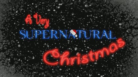 Supernatural Season 3, Supernatural Christmas, Emmanuelle Vaugier, Supernatural Jensen, Mark Sheppard, Supernatural Dean, Supernatural Seasons, Title Card, Christmas Gif