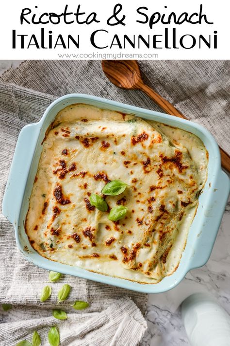 Stuffed Cannelloni, Spinach And Ricotta Cannelloni, Ricotta Cannelloni, Homemade White Sauce, Cannelloni Pasta, Stuffed Pasta, Spinach And Ricotta, Lasagne Recipes, Italian Comfort Food