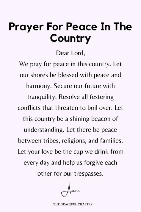 Prayer For Peace In The World, Pray For Our Country, Prayer For The Nation, Prayers For Direction, Prayer For Our Country, Prayers For Peace, Intercession Prayers, The Graceful Chapter, Prayer For The Sick