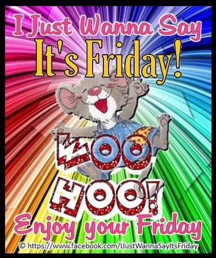 I Just Want To Say Its Friday friday happy friday tgif good morning friday… Happy Friday Gif, Friday Memes, Friday Morning Quotes, Morning Thursday, Funny Friday, Friday Pictures, Morning Friday, Funny Friday Memes, Good Morning Happy Friday