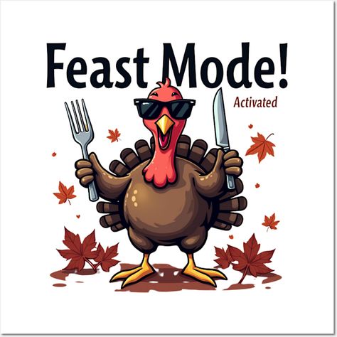 Feast Mode: Turkey Ready to Party, thanksgiving day outfits, turkey trot, thanksgiving turkey, Talk turkey, Thanksgiving 2024, ideal gift.Get into 'Feast Mode' with this playful Thanksgiving design featuring a turkey wearing sunglasses, holding a fork and knife, and ready to dig into the holiday feast. Perfect for adding some humor and festive spirit to your holiday celebration -- Choose from our vast selection of art prints and posters to match with your desired size to make the perfect print … Thanksgiving 2024, Feast Mode, Turkey Trot, Turkey Thanksgiving, Thanksgiving Design, Holiday Feast, Wearing Sunglasses, Thanksgiving Turkey, Holiday Celebration