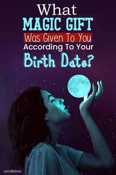 What Magic Gift Was Given To You According To Your Birth Date? Ritual Magic, Hidden Words, Elemental Magic, Magic Gift, Fun Test, Magical Life, Magical Gift, Strong Mind, Magic Powers