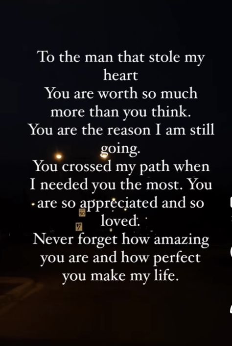 I Dont Feel Like You Love Me, Five Love Languages Quotes, Quotes About True Love Wise Words, To The Man Who Stole My Heart Quotes, Found A Good Man Quotes, Sweet Quotes For Him Feelings, Good Morning Poems For Him Boyfriends, 8 Billion People In The World Quotes, Quotes To Tell Him You Love Him