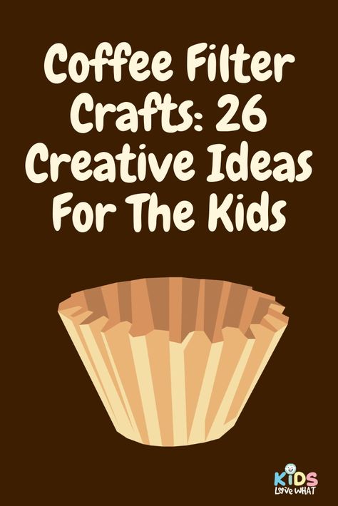 Coffee Filter Crafts: 26 Creative Ideas For The Kids - Kids Love WHAT Things To Make With Coffee Filters, Crafts Using Coffee Filters, Crafts With Coffee Filters For Kids, Coffee Crafts For Kids, Coffee Filters Crafts, Diy Coffee Filter Crafts, Coffee Filter Art Projects, Coffee Filter Crafts For Kids, Coffee Art Diy