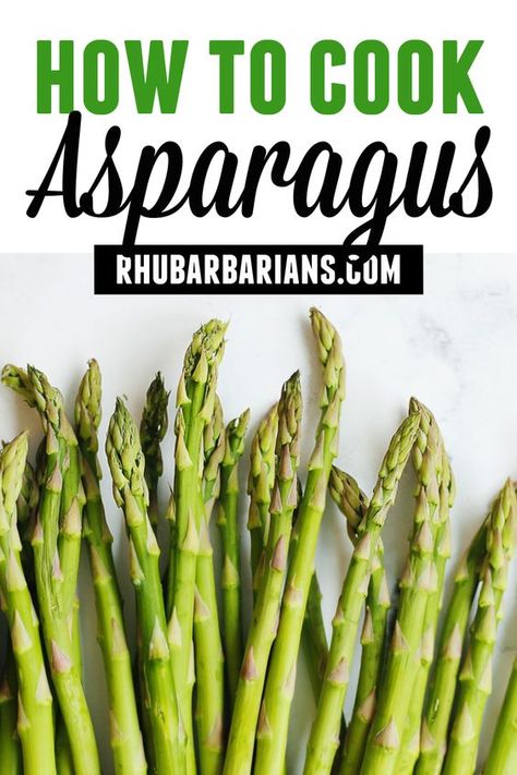 How to cook asparagus pinterest pin Cooked Asparagus Recipes, Frozen Asparagus, Asparagus On The Stove, Ways To Cook Asparagus, Cook Asparagus, Asparagus Recipes Oven, Oven Roasted Asparagus, Spring Dishes, Asparagus Recipes