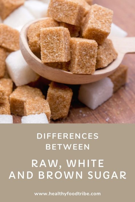 Raw, White or Brown Sugar (Which Is Best for You?) Healthy Life Hacks, High Blood Sugar Levels, Raw Sugar, Ate Too Much, Cranberry Orange, Refined Sugar, How To Slim Down, Nutrition Tips, Health And Nutrition