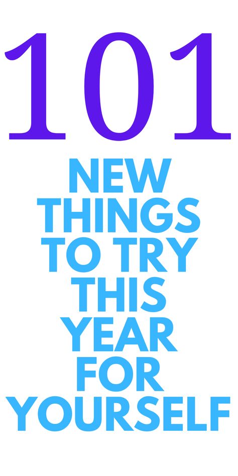 Try A New Thing Every Day List, 100 Things To Do In 2023, 100 New Things To Try, Experiences Over Things, Doing New Things, 100 Things To Do This Year, New Things To Try Everyday, Do Something New Everyday List, Trying New Things Ideas