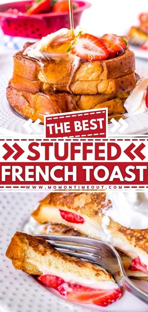 The BEST Stuffed French Toast Easy Stuffed French Toast, Strawberries And Cream Cheese, Decadent Breakfast, Awesome French Toast Recipe, Cheesecake French Toast, July Morning, Best Biscuit Recipe, Strawberry French Toast, Stuffed French Toast Cream Cheese