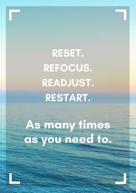 Reset Life Quotes, Restart Quotes, Reset Quotes, Reset Restart Refocus, Reset Life, Restart Your Life, Color Healing, Energy Clearing, Work Quotes Inspirational